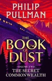 The Secret Commonwealth; Philip Pullman; 2019