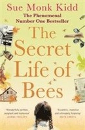 The Secret Life of Bees; Sue Monk Kidd; 2015