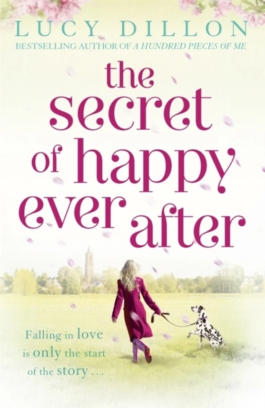 The Secret of Happy Ever After; Lucy Dillon; 2011
