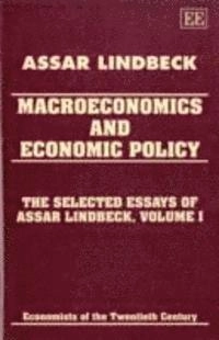 The selected essays of Assar Lindbeck · Macroeconomics and economic policy, Vol. 1