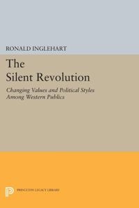 The silent revolution : changing values and political styles among Western publics