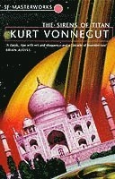 The sirens of Titan; Kurt Vonnegut; 2004
