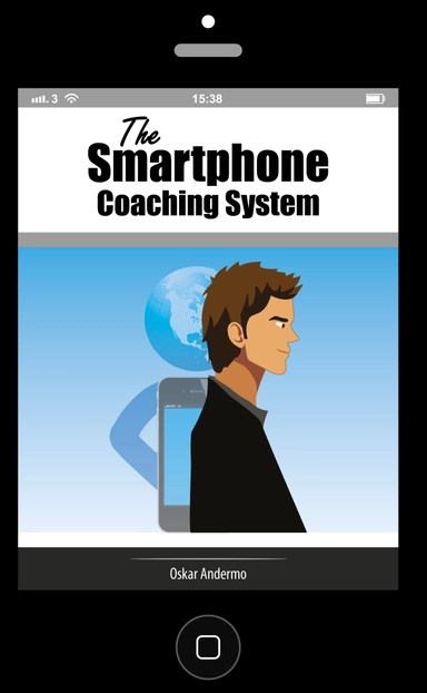 The smartphone coaching system; Oskar Andermo; 2013