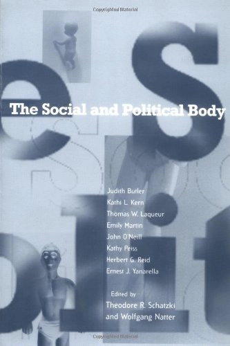 The social and political body; Theodore R. Schatzki, Wolfgang Natter; 1996