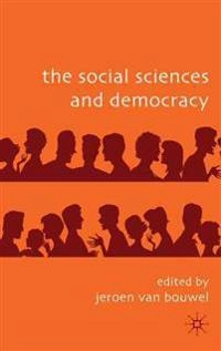 The social sciences and democracy; Jeroen van Bouwel; 2009