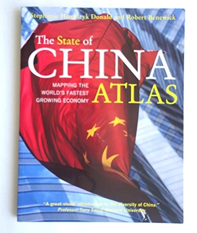 The State of China Atlas : [mapping the world's fastest growing economy]