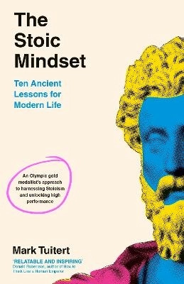 The Stoic Mindset; Mark Tuitert; 2024