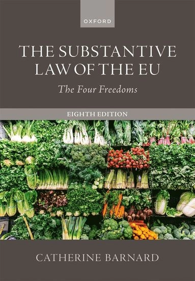 The substantive law of the EU : the four freedoms