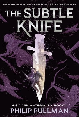 The subtle knife; Philip Pullman; 2007