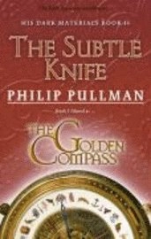 The subtle knife; Philip Pullman; 2007