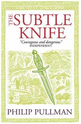 The subtle knife; Philip Pullman; 2014