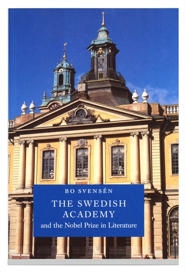 The Swedish Academy and the Nobel Prize in literature; Bo Svensén, Svenska Akademien; 2000