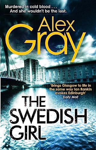 The Swedish Girl; Alex Gray; 2013