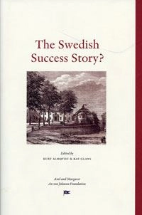 The Swedish Success Story?; Kurt Almqvist; 2001