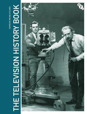 The television history book; Michele Hilmes; 2003