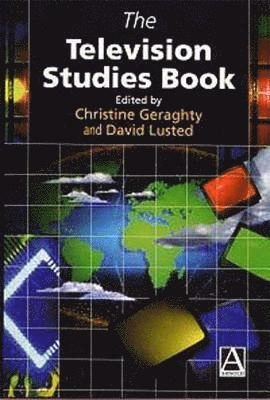 The television studies book; Christine Geraghty, David Lusted; 1998