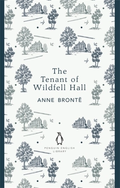 The Tenant of Wildfell Hall; Anne Bronte; 2012