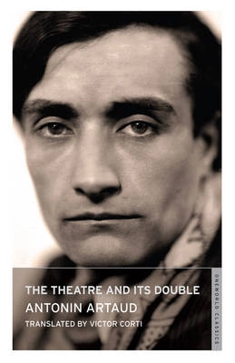 The theatre and its double; Antonin Artaud; 2010