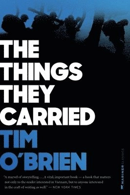The things they carried : a work of fiction; Tim O'Brien; 2009
