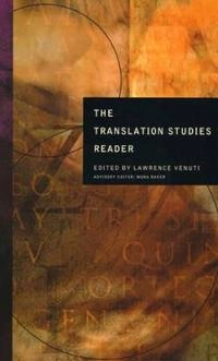 The translation studies reader; Lawrence Venuti; 2000