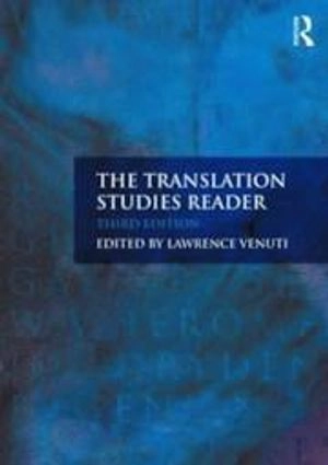 The translation studies reader; Lawrence Venuti; 2012