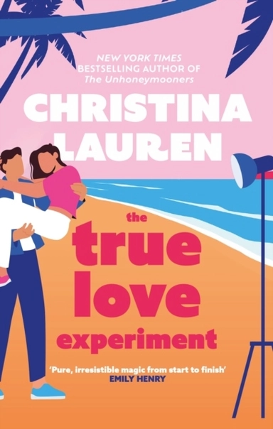 The True Love Experiment; Christina Lauren; 2023