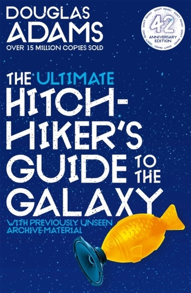 The Ultimate Hitchhiker's Guide to the Galaxy: The Complete Trilogy in Five; Douglas Adams; 2020