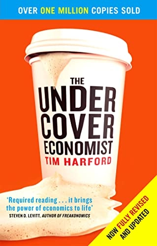 The undercover economist; Tim Harford; 2007