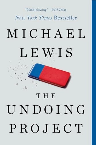 The Undoing Project; Michael Lewis; 2017