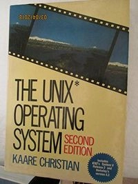 The UNIX operating system; Kaare Christian; 1988