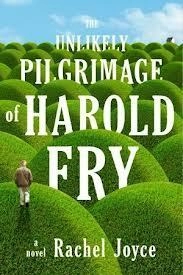 The Unlikely Pilgrimage of Harold Fry; Rachel Joyce; 2013