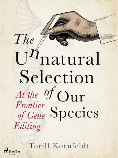 The unnatural selection of our species