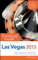 The Unofficial Guide to Las Vegas 2013