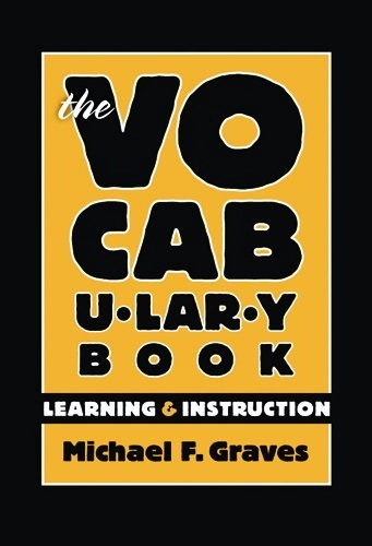 The vocabulary book : learning & instruction; Michael F. Graves; 2006