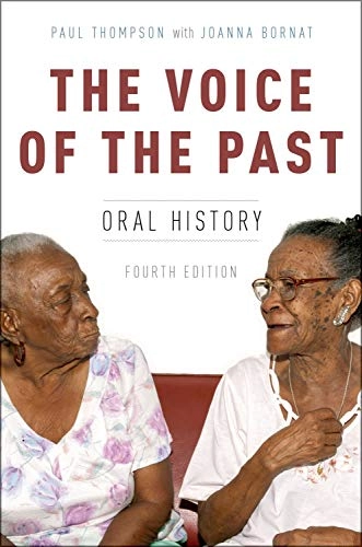 The voice of the past : oral history