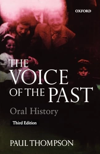 The voice of the past : oral history