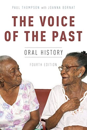 The voice of the past : oral history