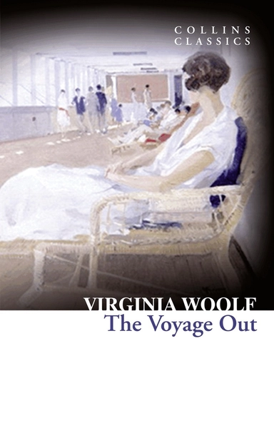 The voyage out; Virginia Woolf; 2013