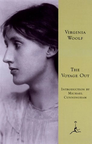 The voyage out; Virginia Woolf, Michael Cunningham; 2000