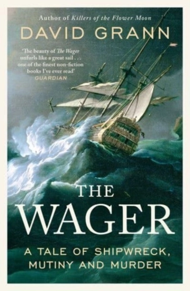 The Wager; David Grann; 2024