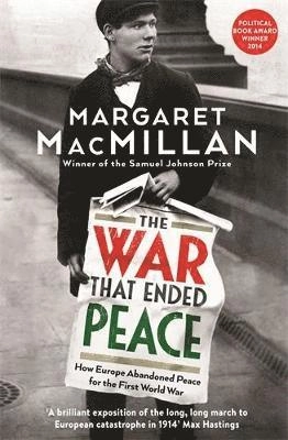 The war that ended peace : how Europe abandoned peace for the First World War