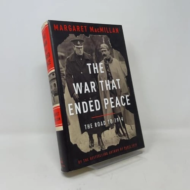 The war that ended peace : the road to 1914