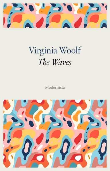 The Waves; Virginia Woolf; 2024