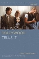 The way Hollywood tells it : story and style in modern movies; David Bordwell; 2006