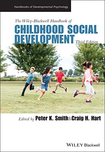 The Wiley-Blackwell handbook of childhood social development