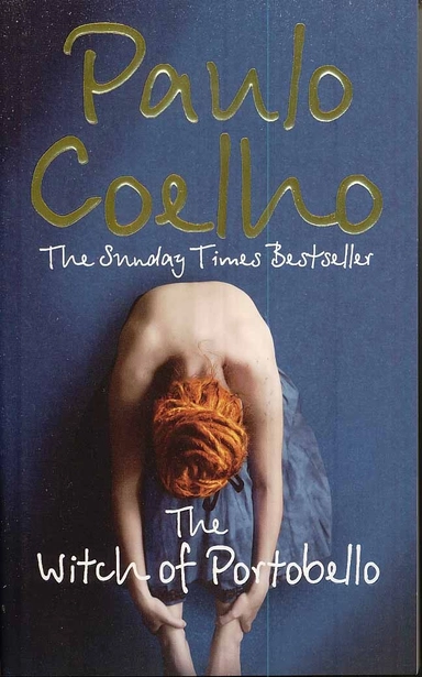 The Witch of Portobello; Paulo Coelho; 2008