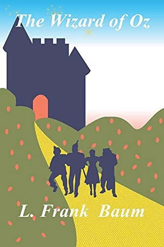 The Wizard of Oz; L. Frank Baum; 2021