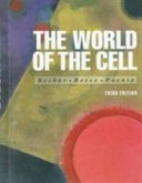 The world of the cell; Wayne M. Becker; 1996