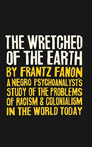 The wretched of the earth