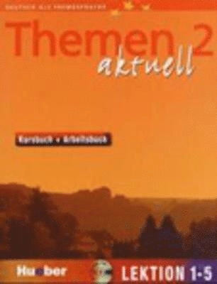 Themen aktuell 2 Kursb. u. Arbb. Lekt. 1-5